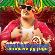 aeronave pg jogo